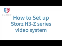 نحوه تنظیم سیستم ویدیویی سری Storz H3-Z